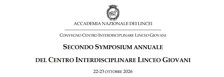 Secondo Symposium annuale del Centro Interdisciplinare Linceo Giovani